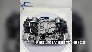 Hướng dẫn sửa hộp số Bestune T77 7DCT220