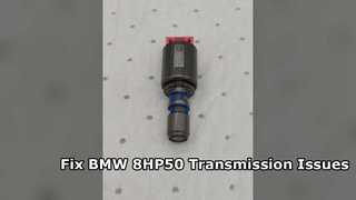 Khắc phục sự cố truyền động BMW 8HP50 Bộ điện từ 9 CÁI